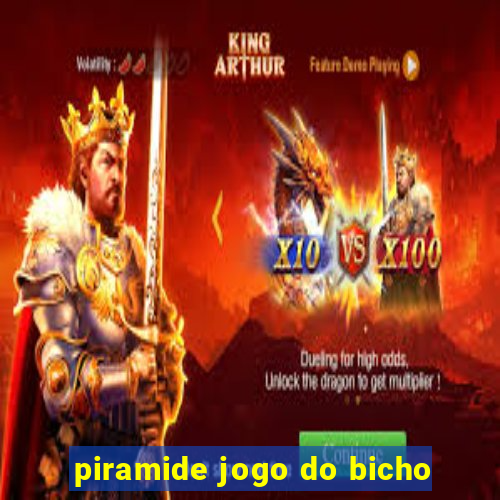 piramide jogo do bicho